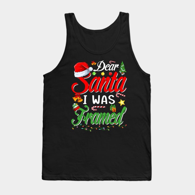 Dear Santa I Was Framed Christmas Stocking Stuffer Gift T-Shirt Tank Top by intelus